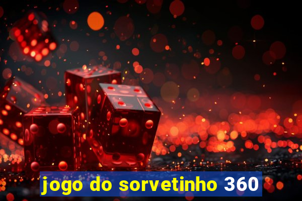 jogo do sorvetinho 360